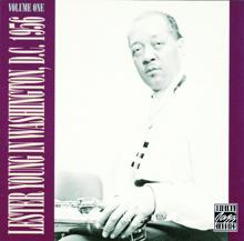Lester Young: In Washington, D.C. Volume 1
