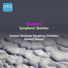 Howard Hanson: Chadwick, G.W.: Symphonic Sketches (Hanson) (1956)