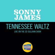 Sonny James: Tennessee Waltz (Live On The Ed Sullivan Show, October 11, 1970) (Tennessee WaltzLive On The Ed Sullivan Show, October 11, 1970)