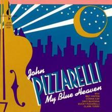 John Pizzarelli: My Blue Heaven