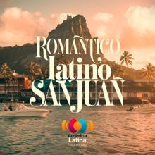 America Latina: Romantico Latino San Juan