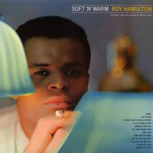 Roy Hamilton: Soft 'n Warm