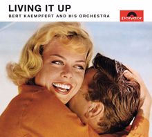 Bert Kaempfert: Living It Up (Remastered)