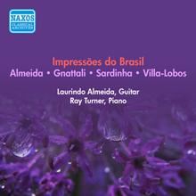 Laurindo Almeida: Guitar Recital: Almeida, Laurindo - Gnattali, R. / Sardinha, A.A. / Almeida, L. / Villa-Lobos, H. (Impressoes Do Brasil) (1957)