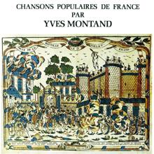 Yves Montand: Chansons Populaires De France