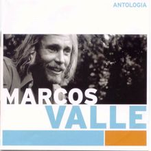 Marcos Valle: Antologia