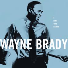 Wayne Brady: A Long Time Coming