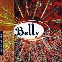 Belly: Super-Connected