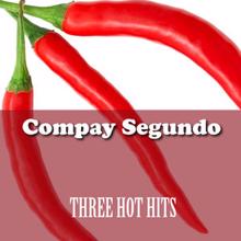 Compay Segundo: Three Hot Hits