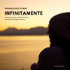 Francesco Perri feat. Tommaso Morrone & Orchestra Sinfonica Brutia: Infinitamente