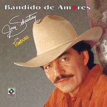 Joan Sebastian: Bandido de Amores