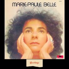 Marie-Paule Belle: Heritage - Maman, J'ai Peur - (1976)