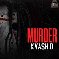 Kyash.D: Murder