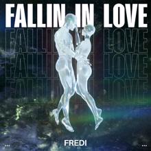 Fredi: Fallin In Love