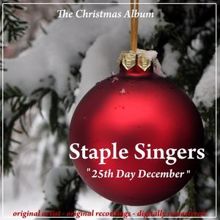 The Staple Singers: 25th Day December