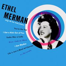 Ethel Merman: Songs She Has Made Famous