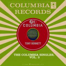 Tony Bennett: The Columbia Singles, Vol. 3