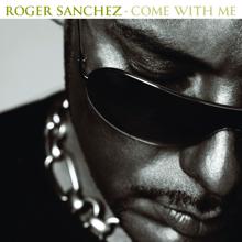 Roger Sanchez: Free