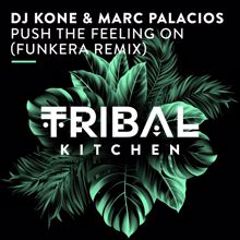 DJ Kone & Marc Palacios: Push the Feeling On