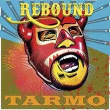 Rebound: Tarmo