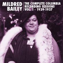 Mildred Bailey: The Complete Columbia Recording Sessions, Vol. 1 - 1929-1937