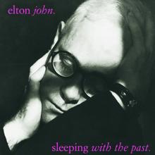 Elton John: Sleeping With The Past