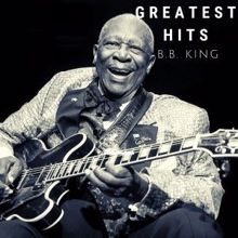 B.B. King: Greatest Hits