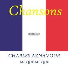 Charles Aznavour: Me Que Me Que