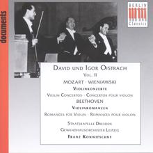 David Oistrakh: Mozart, W.A.: Violin Concerto No. 5 / Beethoven, L. Van: Romances / Wieniawski, H.: Violin Concerto No. 2 (1954-1956)