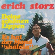 Erich Storz: Deine schönen Lippen