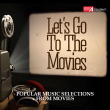 Various Artists: Let's Go to the Movies!: Popular Music Selection from Movies