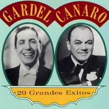 Carlos Gardel, Francisco Canaro Y Su Orquesta Tipica: La Mariposa