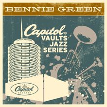 Bennie Green: The Capitol Vaults Jazz Series