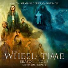 Lorne Balfe: Revelation (from "The Wheel of Time Vol. 3" soundtrack)