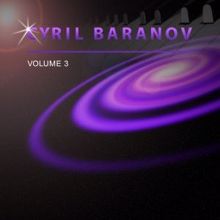 Cyril Baranov: Cyril Baranov, Vol. 3