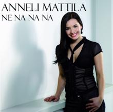 Anneli Mattila: Ne Na Na Na