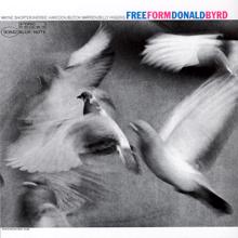 Donald Byrd: Free Form (Remastered / Rudy Van Gelder Edition)