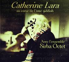 Catherine Lara: Au coeur de l'âme Yiddish