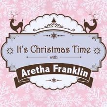 Aretha Franklin: It's Christmas Time with Aretha Franklin