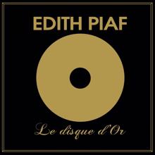 Edith Piaf: Le disque d'or