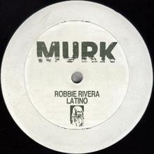 Robbie Rivera: Latino (Original Mix)