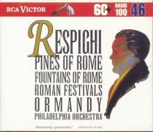 Eugene Ormandy: Respighi:Pines Of Rome