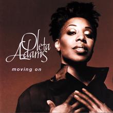 Oleta Adams: Moving On