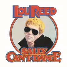 Lou Reed: Sally Can't Dance