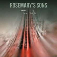 Rosemary's Sons: The Ride