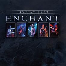 Enchant: Live At Last (live in 2004)