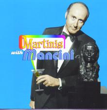 Henry Mancini: Martinis With Mancini