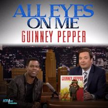 Guinney Pepper: All Eyes on Me