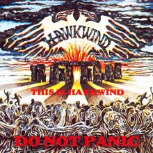 Hawkwind: This Is Hawkwind Do Not Panic