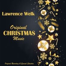 Lawrence Welk: Original Christmas Music